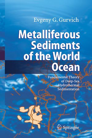 Téléchargez le livre :  Metalliferous Sediments of the World Ocean
