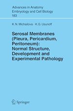 Télécharger le livre :  Serosal Membranes (Pleura, Pericardium, Peritoneum)