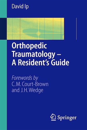 Téléchargez le livre :  Orthopedic Traumatology - A Resident's Guide