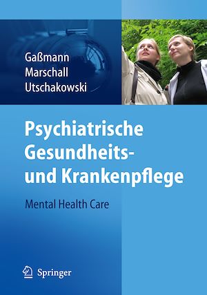 Téléchargez le livre :  Psychiatrische Gesundheits- und Krankenpflege - Mental Health Care