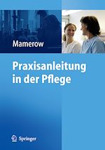 Télécharger le livre :  Praxisanleitung in der Pflege