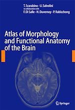 Télécharger le livre :  Atlas of Morphology and Functional Anatomy of the Brain