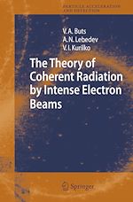 Download this eBook The Theory of Coherent Radiation by Intense Electron Beams