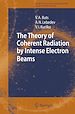 Télécharger le livre :  The Theory of Coherent Radiation by Intense Electron Beams