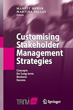 Télécharger le livre :  Customising Stakeholder Management Strategies
