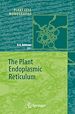 Télécharger le livre :  The Plant Endoplasmic Reticulum