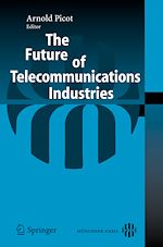 Télécharger le livre :  The Future of Telecommunications Industries