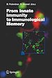 Télécharger le livre :  From Innate Immunity to Immunological Memory