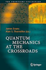 Download this eBook Quantum Mechanics at the Crossroads