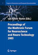 Télécharger le livre :  Proceedings of the Medtronic Forum for Neuroscience and Neuro-Technology 2005