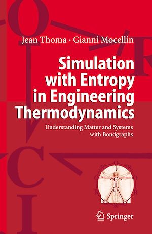 Téléchargez le livre :  Simulation with Entropy in Engineering Thermodynamics