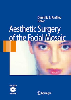 Téléchargez le livre :  Aesthetic Surgery of the Facial Mosaic