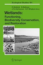 Download this eBook Wetlands: Functioning, Biodiversity Conservation, and Restoration