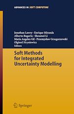 Télécharger le livre :  Soft Methods for Integrated Uncertainty Modelling
