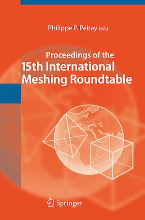 Téléchargez le livre :  Proceedings of the 15th International Meshing Roundtable