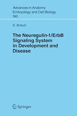 Télécharger le livre :  The Neuregulin-I/ErbB Signaling System in Development and Disease