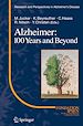 Télécharger le livre :  Alzheimer: 100 Years and Beyond