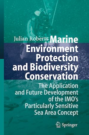 Téléchargez le livre :  Marine Environment Protection and Biodiversity Conservation