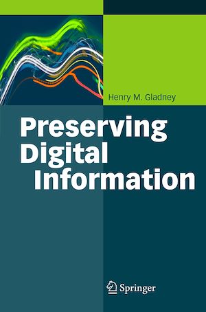 Téléchargez le livre :  Preserving Digital Information