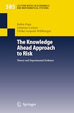 Télécharger le livre :  The Knowledge Ahead Approach to Risk