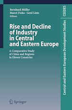 Télécharger le livre :  Rise and Decline of Industry in Central and Eastern Europe