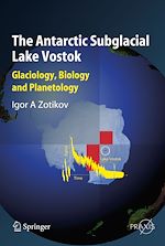 Télécharger le livre :  The Antarctic Subglacial Lake Vostok