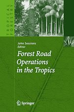 Télécharger le livre :  Forest Road Operations in the Tropics