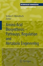 Télécharger le livre :  Amino Acid Biosynthesis – Pathways, Regulation and Metabolic Engineering