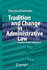 Télécharger le livre :  Tradition and Change in Administrative Law