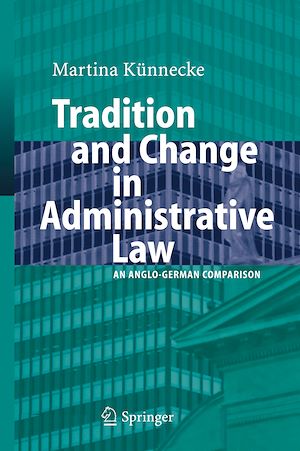 Téléchargez le livre :  Tradition and Change in Administrative Law