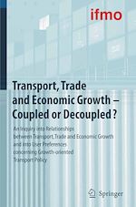 Télécharger le livre :  Transport, Trade and Economic Growth - Coupled or Decoupled?