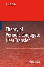 Télécharger le livre :  Theory of Periodic Conjugate Heat Transfer