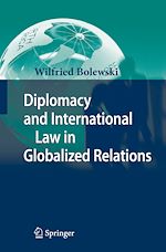 Télécharger le livre :  Diplomacy and International Law in Globalized Relations
