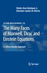 Télécharger le livre :  The Many Faces of Maxwell, Dirac and Einstein Equations