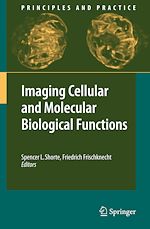 Télécharger le livre :  Imaging Cellular and Molecular Biological Functions