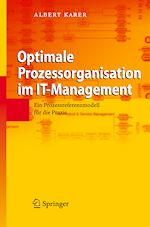 Télécharger le livre :  Optimale Prozessorganisation im IT-Management