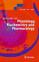 Télécharger le livre :  Reviews of Physiology, Biochemistry and Pharmacology 158