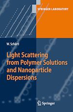 Télécharger le livre :  Light Scattering from Polymer Solutions and Nanoparticle Dispersions