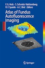 Télécharger le livre :  Atlas of Fundus Autofluorescence Imaging