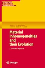 Télécharger le livre :  Material Inhomogeneities and their Evolution
