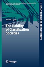 Télécharger le livre :  The Liability of Classification Societies