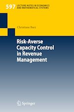 Télécharger le livre :  Risk-Averse Capacity Control in Revenue Management