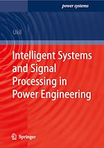 Télécharger le livre :  Intelligent Systems and Signal Processing in Power Engineering