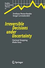 Télécharger le livre :  Irreversible Decisions under Uncertainty