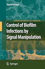 Télécharger le livre :  Control of Biofilm Infections by Signal Manipulation