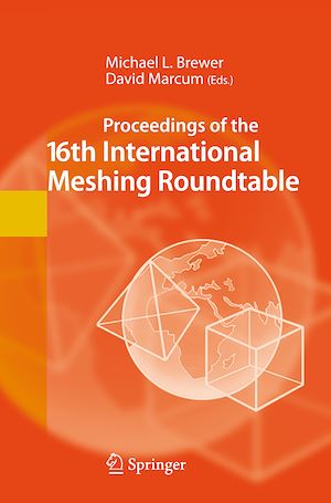 Téléchargez le livre :  Proceedings of the 16th International Meshing Roundtable