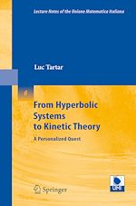Télécharger le livre :  From Hyperbolic Systems to Kinetic Theory