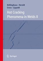 Télécharger le livre :  Hot Cracking Phenomena in Welds II