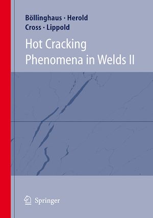 Téléchargez le livre :  Hot Cracking Phenomena in Welds II