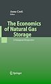 Télécharger le livre :  The Economics of Natural Gas Storage